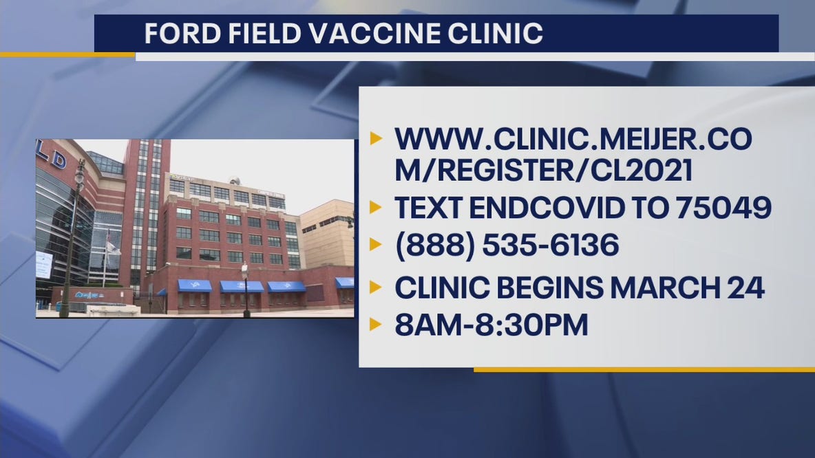 All the ways to register for a COVID-19 vaccine at Ford Field